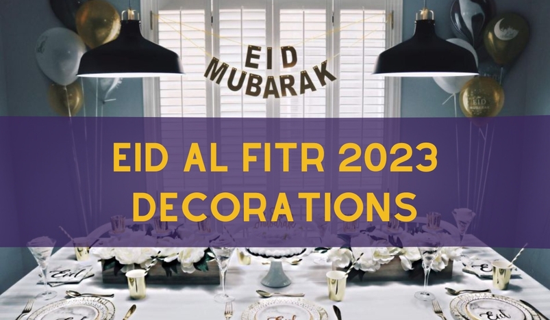 Where to buy Eid Al Fitr 2023 Decorations